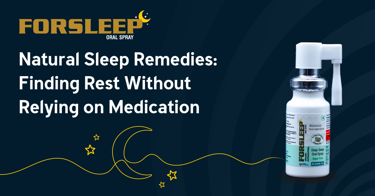 Natural Sleep Remedies: Finding Rest Without Relying on Medication